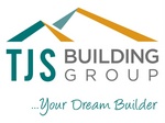 TJS BUILDING GROUP ...YOUR DREAM BUILDER