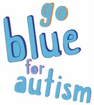 GO BLUE FOR AUTISM