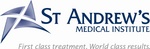 ST ANDREW'S MEDICAL INSTITUTE FIRST CLASS TREATMENT. WORLD CLASS RESULT.