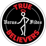 TRUE BELIEVERS VERUS FIDES