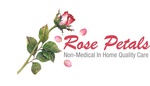ROSE PETALS NON-MEDICAL IN HOME QUALITY CARE