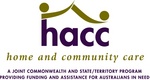 HACC HOME AND COMMUNITY CARE A JOINT COMMONWEALTH AND STATE/TERRITORY ; PROGRAM PROVIDING FUNDING AND ASSISTANCE FOR AUSTRALIANS IN NEED