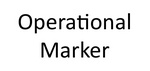 OPERATIONAL MARKER