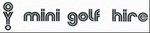 MINI GOLF HIRE