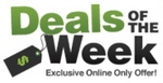 DEALS OF THE WEEK EXCLUSIVE ONLINE ONLY OFFER!