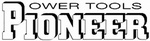 POWER TOOLS PIONEER