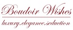BOUDOIR WISHES LUXURY. ELEGANCE. SEDUCTION