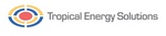 TROPICAL ENERGY SOLUTIONS