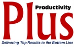 PRODUCTIVITY PLUS DELIVERING TOP RESULTS TO THE BOTTOM LINE