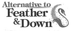 ALTERNATIVE TO FEATHER & DOWN