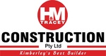 H&M TRACEY CONSTRUCTION PTY LTD KIMBERLEY'S BEST BUILDER