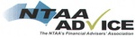 NTAA ADVICE THE NTAA'S FINANCIAL ADVISERS' ASSOCIATION