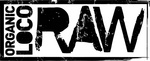 ORGANIC LOCO RAW