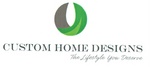 CUSTOM HOUSE DESIGNS THE LIFESTYLE YOU DESERVE