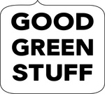 GOOD GREEN STUFF