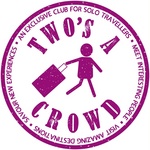 TWO'S A CROWD AN EXCLUSIVE CLUB FOR SOLO TRAVELLERS MEET INTERESTING PEOPLE VISIT AMAZING DESTINATIONS SAVOUR NEW EXPERIENCES