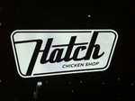 HATCH CHICKEN SHOP