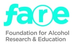 FARE FOUNDATION FOR ALCOHOL RESEARCH & EDUCATION