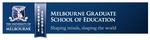 THE UNIVERSITY OF MELBOURE GRADUATE SCHOOLS MELBOURE GRADUATE SCHOOL OF EDUCATION SHAPING MINDS, SHAPING THE WORLD POSTERA CRESCAM LAUDE