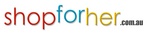SHOPFORHER.COM.AU