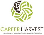 CAREER HARVEST AN INITIATIVE OF AUSTRALIAN COUNCIL OF DEANS OF AGRICULTURE