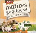 V.I.P. PETFOODS NATURES GOODNESS GRAINFREE+ NUTRITION ALL NATURAL HOLISTIC P DUCK