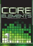 CORE ELEMENTS FORMULATED SUPPLEMENTARY SPORTS FOOD 1 DAILY DOSE 30 SERVES EVERYONE, EVERDAY