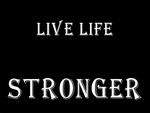 LIVE LIFE STRONGER