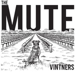 THE MUTE VINTNERS