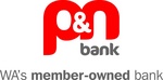 P&N BANK WA'S MEMBER-OWNED BANK