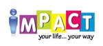 IMPACT YOUR LIFE... YOUR WAY