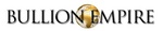 BULLION EMPIRE