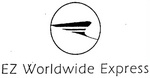 EZ WORLDWIDE EXPRESS