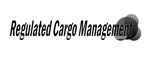 REGULATED CARGO MANAGEMENT