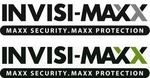 INVISI-MAXX MAXX SECURITY. MAXX PROTECTION