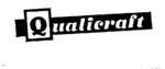 Q QUALICRAFT