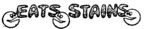 EATS STAINS