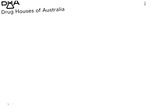 DHA DRUG HOUSES OF AUSTRALIA