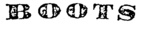 BOOTS