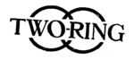 TWO RING