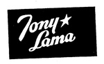 TONY LAMA
