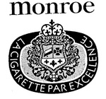 MONROE LA CIGARETTE PAR EXCELLENCE