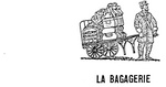 LA BAGAGERIE