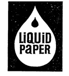 LIQUID PAPER