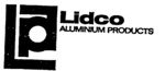 LIDCO ALUMINIUM PRODUCTS                                              LAP