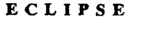 ECLIPSE