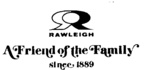 RAWLEIGH R A FRIEND OF THE FAMILY SINCE 1889