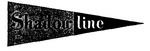 SHADOW LINE