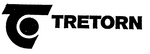 T TRETORN