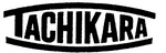 TACHIKARA